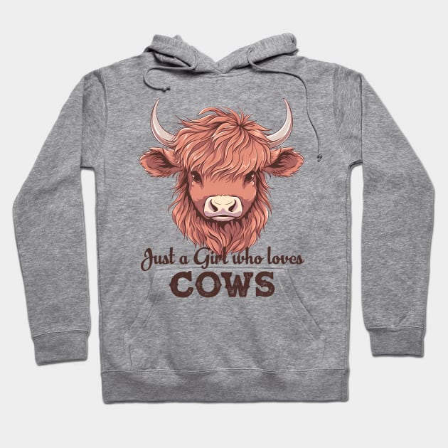 Just A Girl Who Loves Cows Hoodie by Seraphine